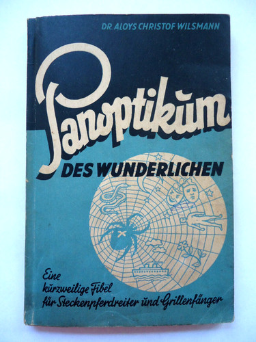 Panoptikum des wunderlichen - panoptikum,