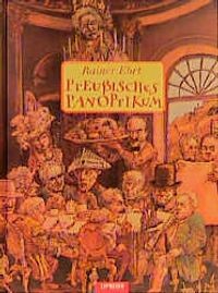 Preussisches panoptikum - preussisches,